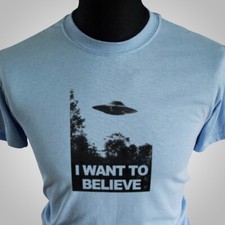 I Want To Believe T Shirt X