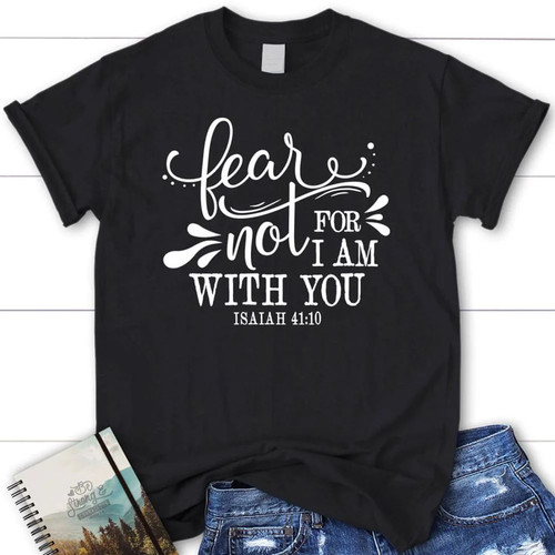 Isaiah 4110 fear not for - not,