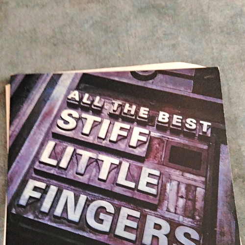 Stiff little fingers all - stiff,