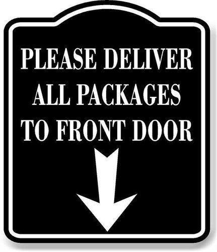 Please deliver all - all, packages