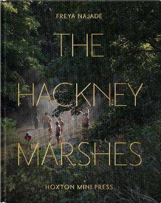 The hackney marshes freya - the,
