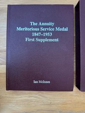 The Annuity Meritorious Service Medal 1847-1953 First Supplement