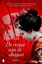 De vrouw van de shogun (Shogun kwartet, 1), Very Good Condition, Downer, Lesley,