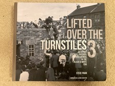 Lifted Over The Turnstiles 3 hardback book by Steve Finan Scottish Football VGC