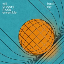 Will Gregory Moog Ensemble | Heat Ray: The Archimedes Project |