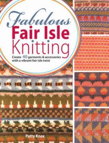 Fabulous fair isle knitting - fabulous,
