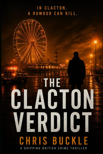 The clacton verdict - clacton,