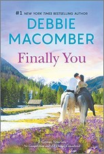 Finally You, Macomber, Debbie