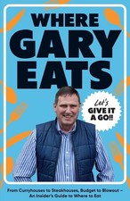 Where Gary Eats by Gary Eats Hardback