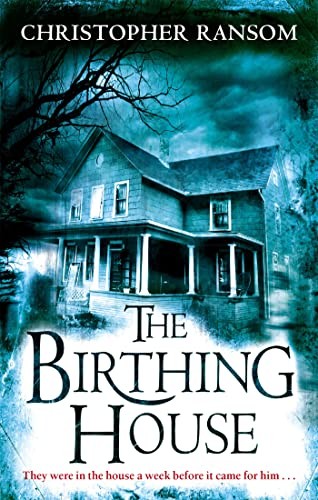 The birthing house ransom - house, by