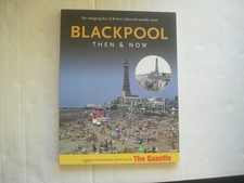 BLACKPOOL  THEN & NOW -