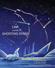 Link and the Shooting Stars By Balan, Susana Susana Balan, Claudia Cano,