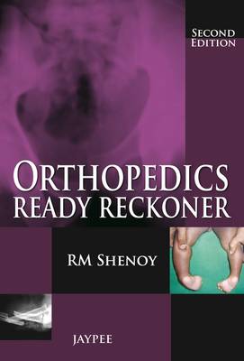 Orthopedics ready reckoner - reckoner, 2e