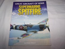 Great Aircraft of WWII: Supermarine Spit..., No author.