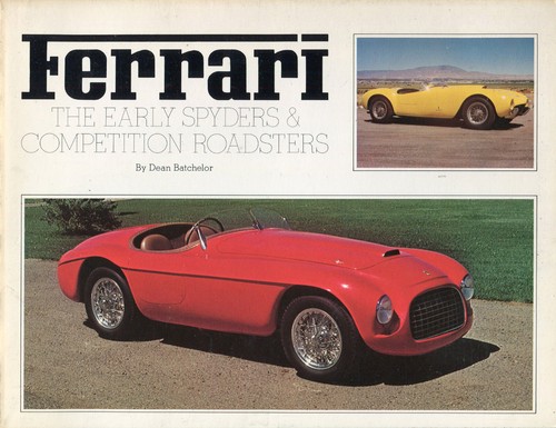 Ferrari the early spyders - -,