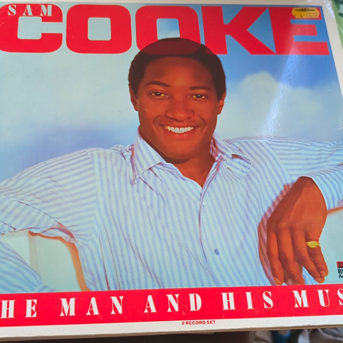 Sam cooke the man - cooke, his