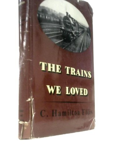The trains loved c - the, we