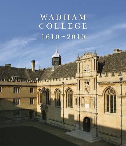 Wadham college 1610 2010 - college,