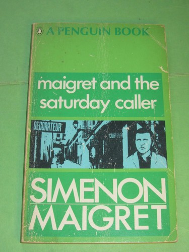 Maigret and the saturday - maigret,