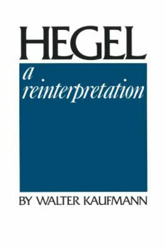 Hegel reinterpretation - hegel:, a