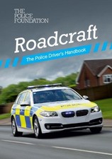 Roadcraft: the police driver's handbook - 9780117083783