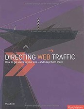 Directing Web Traffic : How to