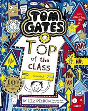 Tom Gates: Top of the Class (Nearly) by Pichon, Liz Book The Cheap Fast Free