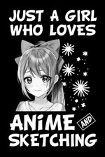 Just a Girl who Loves Anime