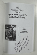 'My Combat Diary with "Liberty Bell-e" Signed B-17 Gunner Andy Anzanos USAAF WW2