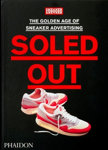 Soled out sneaker freaker - by,