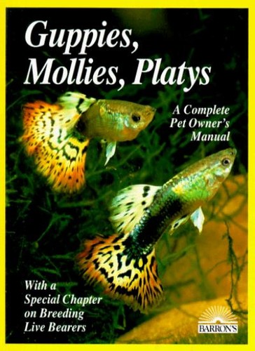 Guppies mollies platys and - mollies,,