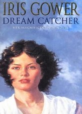 Dream Catcher By Iris Gower