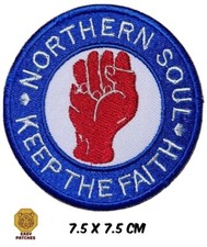 NORTHERN SOUL  : KEEP THE FAITH- Blue/ Red  Embroidered Iron Sew On Patch