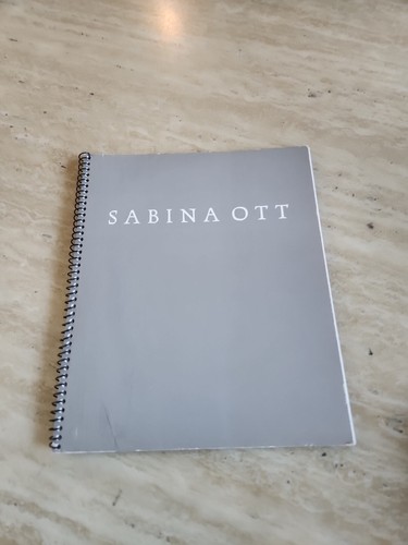 Sabina ott exhibition catalog - sabina,