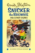 Snicker the Brownie (Enid Blyton's Popular Rewards Series I) (Enid Blyton's Pop