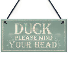Duck Mind Your Head Friendship Home Gifts Door Wall Plaques Notice Step Signs