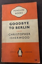 Christopher Isherwood - Goodbye to Berlin (Penguin, 1958)