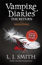 The Vampire Diaries: Nightfall - L.J. Smith