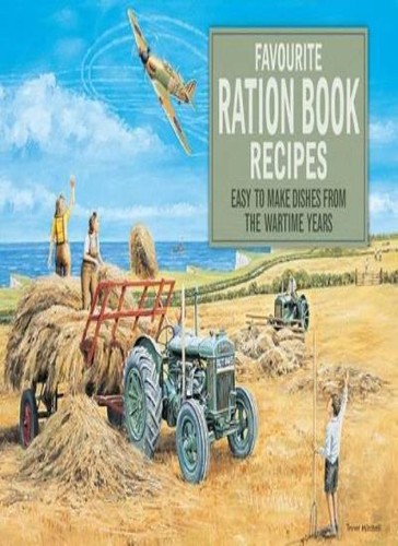 Favourite ration book recipes - favourite,