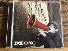 The Mavericks Mono (2015) CD Excellent Condition