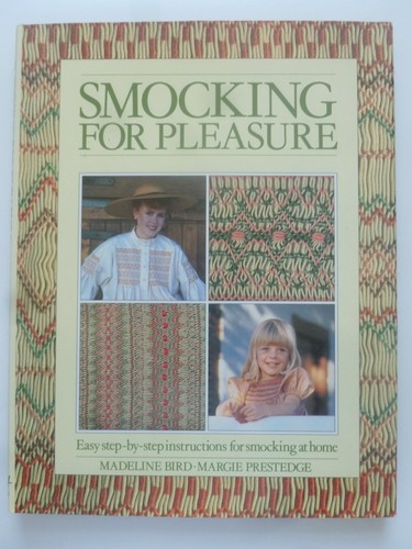 Smocking for pleasure - smocking,