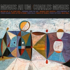 Charles mingus ah um - mingus,