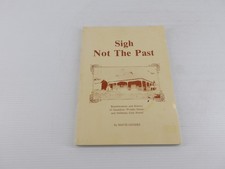 Sigh Not the Past Paperback book by Mavis Geddes Geraldton Proddy Dellahale Girl