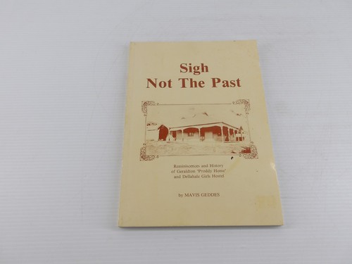 Sigh not the past paperback - the,