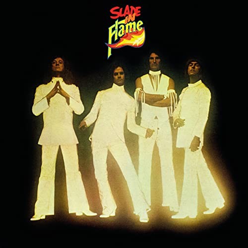 Slade flame - -,
