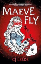Maeve Fly by C. J. Leede