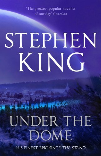 Under the dome stephen - by,