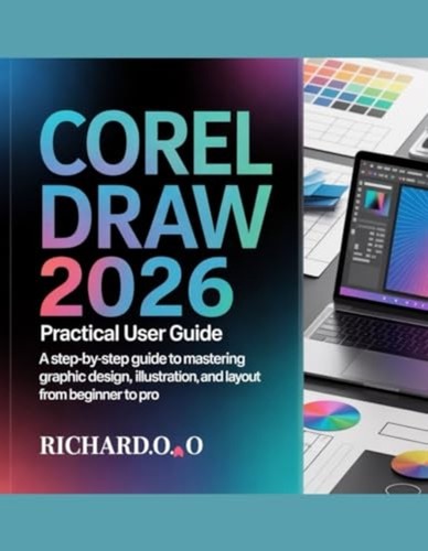 Coreldraw 2026 practical user - coreldraw,