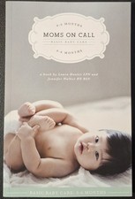 Moms on Call Basic Baby Care