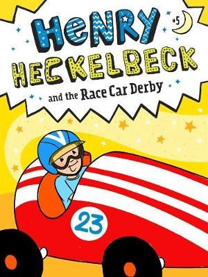 Henry heckelbeck and the race - the,
